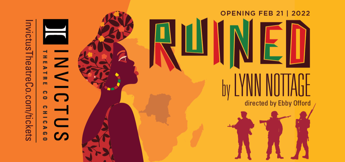 Dialect Coach for Ruined by Lynn Nottage with Invictus Theatre